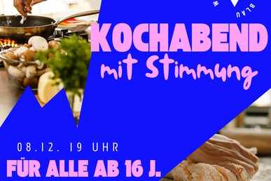 Kochabend 08.12. 19 Uhr